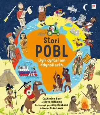 Stori Pobl – Llyfr Cyntaf am Ddynoliaeth