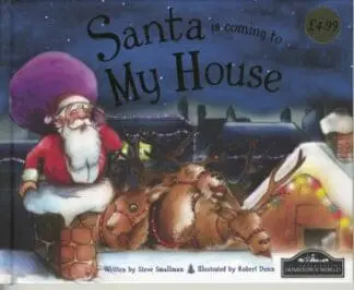 Santa is Coming to My House