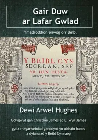 Gair Duw ar Lafar Gwlad – Ymadroddion enwog o’r Beibl