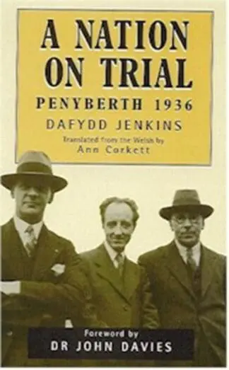 Penyberth – A Nation on Trial