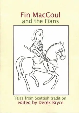 Fin Maccoul and the Fians