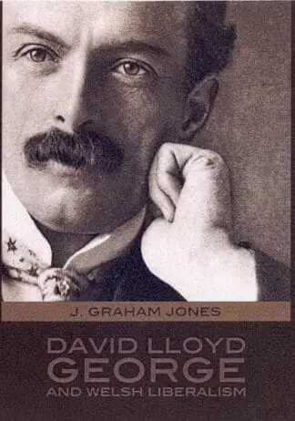 David Lloyd George and Welsh Liberalism