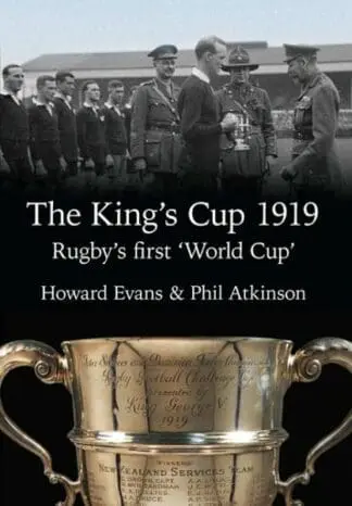 King’s Cup 1919, The – Rugby’s First ‘World Cup’