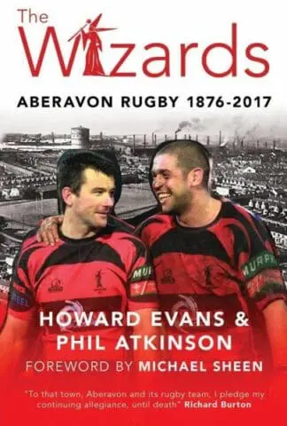 The Wizards – Aberavon Rugby 1876-2017