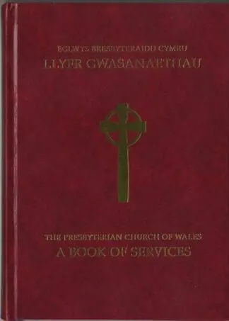 Llyfr Gwasanaethau / A Book of Services