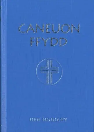 Caneuon Ffydd (Hen Nodiant)