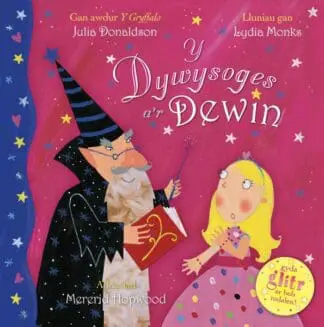 Y Dywysoges a’r Dewin