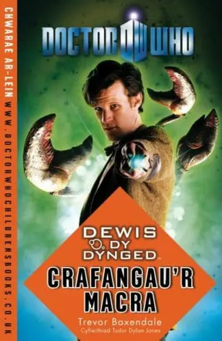 Dr Who – Dewis dy Dynged: Crafangau’r Macra