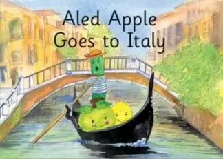 Treehouse Tales: Aled Apple Goes to Italy