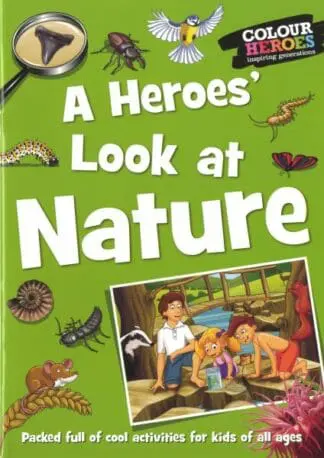 A Heroes’ Look at Nature