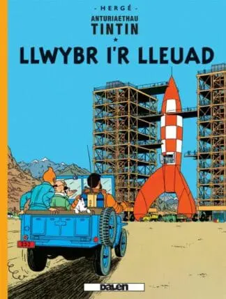 Cyfres Anturiaethau Tintin: Llwybr i’r Lleuad