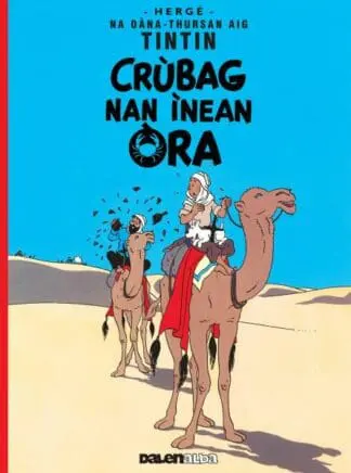 Tintin: Crùbag Nan Ìnean Òra (Gaelic)