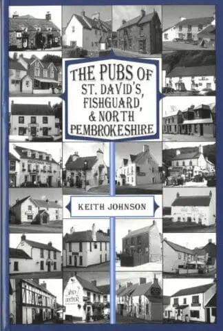 Pubs of St David’s, Fishguard and North Pembrokeshire, The