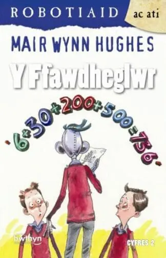 Cyfres Robotiaid ac Ati: Y Ffawdheglwr