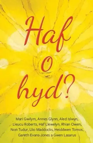 Haf o Hyd?