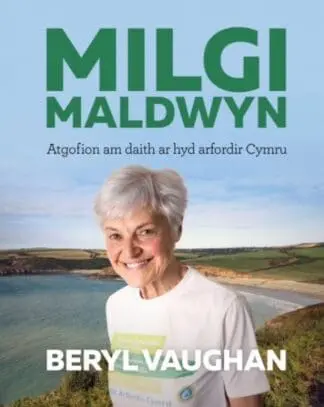 Milgi Maldwyn – Atgofion am Daith ar hyd Arfordir Cymru