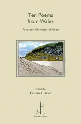 Ten Poems from Wales – Fourteen Centuries of Verse