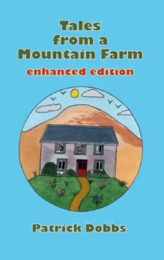 Tales from a Mountain Farm – Enhanced Edition