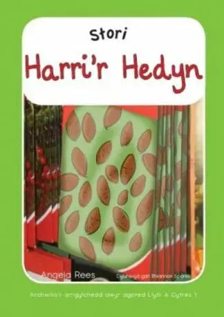 Archwilio’r Amgylchedd Awyr Agored – Cyfres 1: 6. Stori Harri’r Hedyn