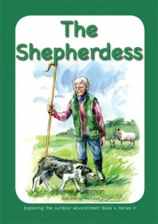 Exploring the Outdoor Environment in the Foundation Phase – Series 2: Shepherdess, The