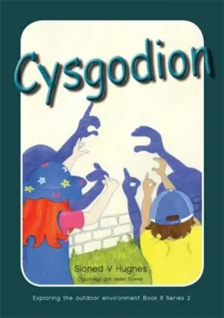 Archwilio’r Amgylchedd Awyr Agored yn y Cyfnod Sylfaen Cyfres 2: Cysgodion