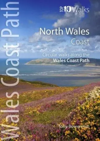 Top 10 Walks – Wales Coast Path: North Wales Coast