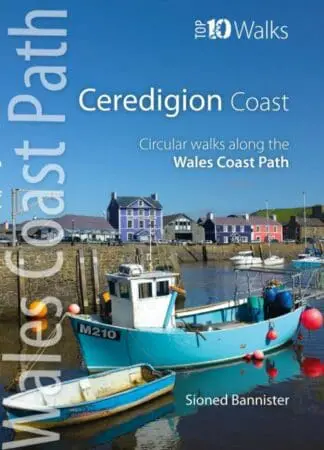 Wales Coast Path – Top 10 Walks: The Ceredigion Coast