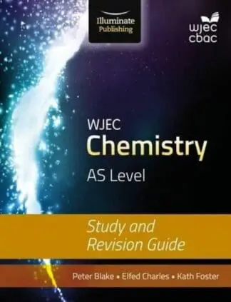 WJEC Chemistry AS Level – Study and Revision Guide