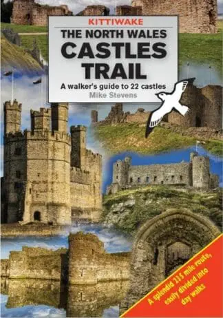 North Wales Castles Trail, The – A Walker’s Guide to 22 Castles