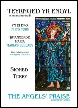 Teyrnged yr Engyl ac Unawdau Eraill/Angels’ Praise and Other Solos, The