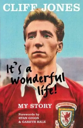 Cliff Jones – It’s a Wonderful Life! My Story
