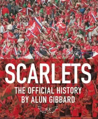 Scarlets – The Official History