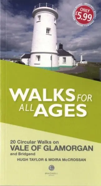 Walks for All Ages: 20 Circular Walks in the Vale of Glamorgan
