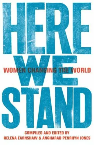Here We Stand – Women Changing the World