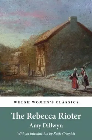 Honno Classics: Rebecca Rioter, The