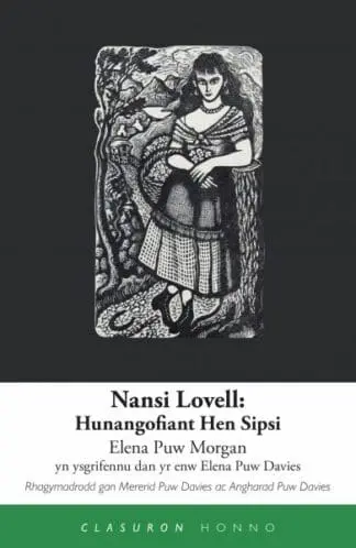 Clasuron Honno: Nansi Lovell – Hunangofiant Hen Sipsi