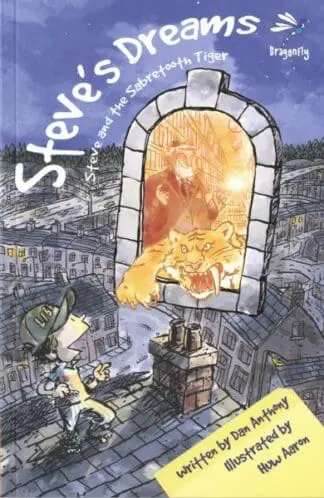 Steve’s Dreams: Steve and the Sabretooth Tiger