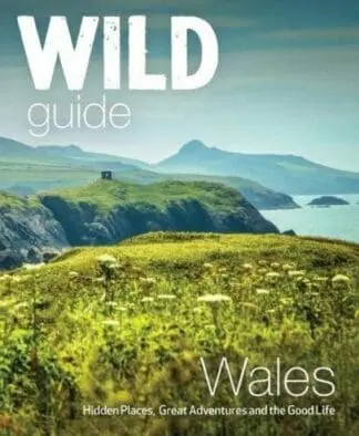 Wild Guide: Wales