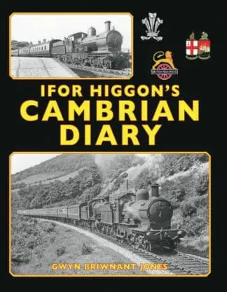 Ifor Higgon’s Cambrian Diary