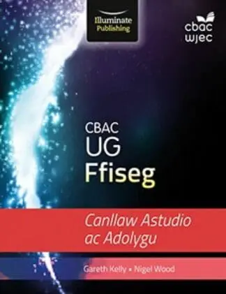 CBAC UG Ffiseg: Canllaw Astudio ac Adolygu