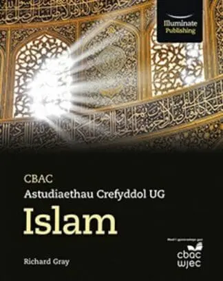 CBAC Astudiaethau Crefyddol UG – Islam