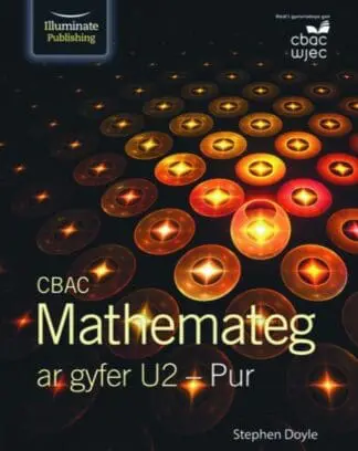 CBAC Mathemateg ar Gyfer U2 – Pur