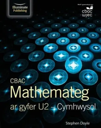 CBAC Mathemateg ar Gyfer U2 – Cymhwysol