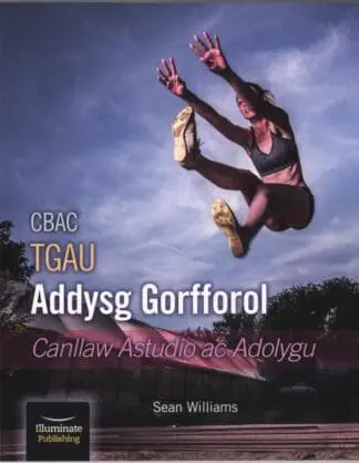 CBAC TGAU Addysg Gorfforol Canllaw Astudio ac Adolygu