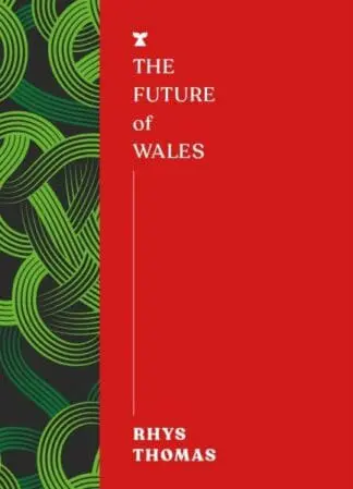 The Future of Wales (Futures)