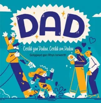 Dad – Cerddi gan Dadau, Cerddi am Dadau