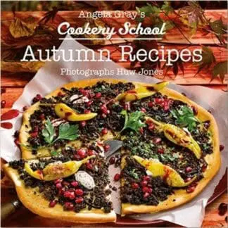 Angela Gray’s Cookery School: Autumn Recipes