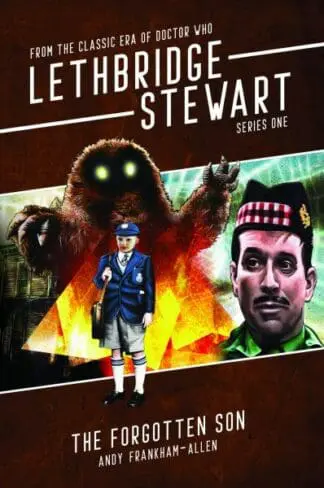 Lethbridge Stewart: The Forgotten Son