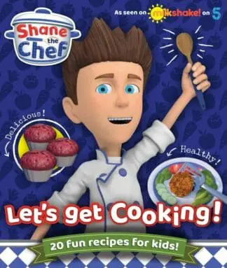 Shane the Chef – Let’s Get Cooking!