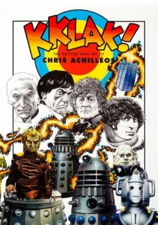 Kklak! – The Doctor Who Art of Chris Achilléos